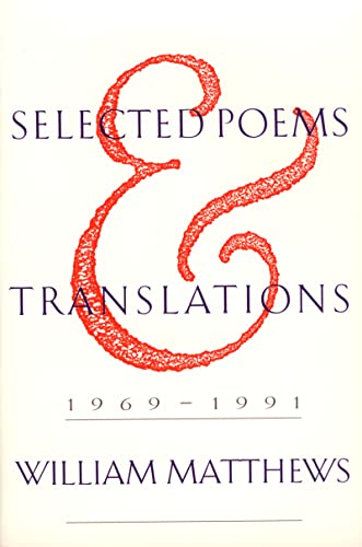 Beispielbild fr Selected Poems And Translations: 1969-1991 zum Verkauf von Books From California