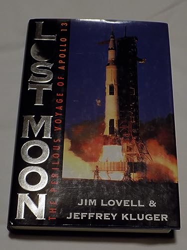 Lost Moon: The perilous Voyage of Appolo 13 - Jim Lovell & Jeffrey Kluger