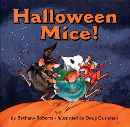 Beispielbild fr Halloween Mice! zum Verkauf von Gulf Coast Books