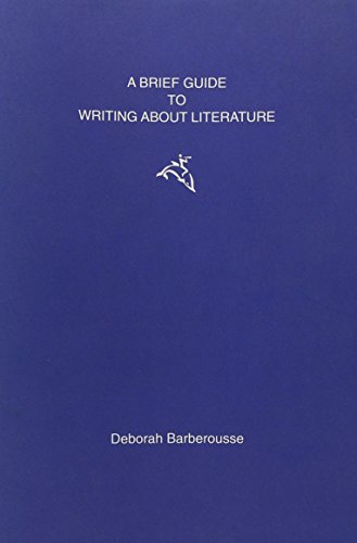 A Brief Guide To Writing About Literature (9780395671665) by Barberousse