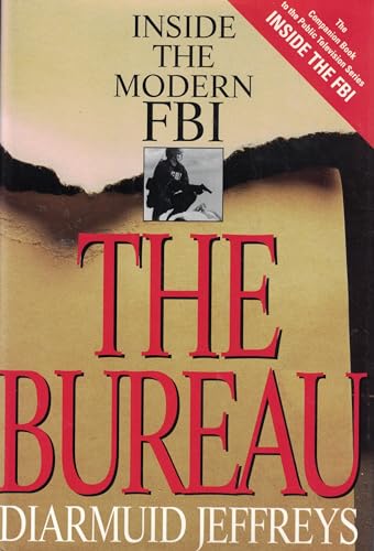 Stock image for Inside the Modern FBI: The Bureau for sale by More Than Words