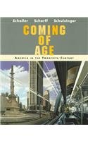 Stock image for Coming of Age : America in the Twentieth Century for sale by Better World Books