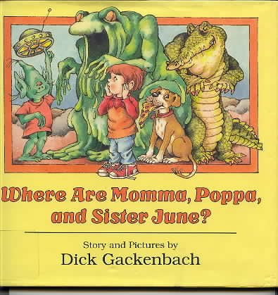 9780395673232: Where Are Momma, Poppa, and Sister June?