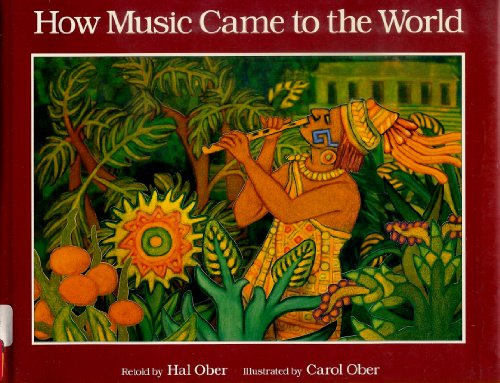 Beispielbild fr How Music Came to the World: An Ancient Mexican Myth zum Verkauf von SecondSale