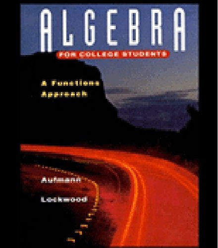 Beispielbild fr Algebra for College Students: A Functions Approach zum Verkauf von Wonder Book