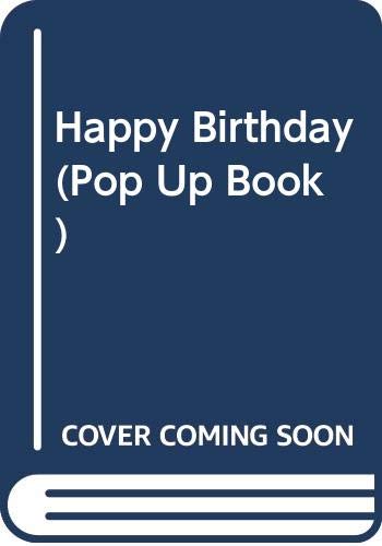 9780395675373: Happy Birthday: A Pop-up Treasury of World Birthday Legend and Lore (Pop Up Book)