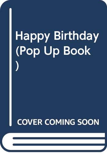 9780395675373: Happy Birthday, A Pop-Up Treasury of World Birthday Legend and Lore