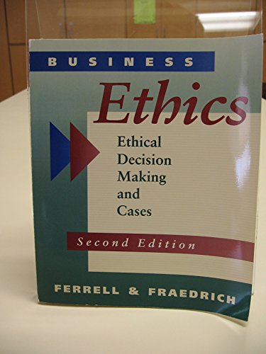 Imagen de archivo de Business Ethics: Ethical Decision Making and Cases a la venta por Wonder Book