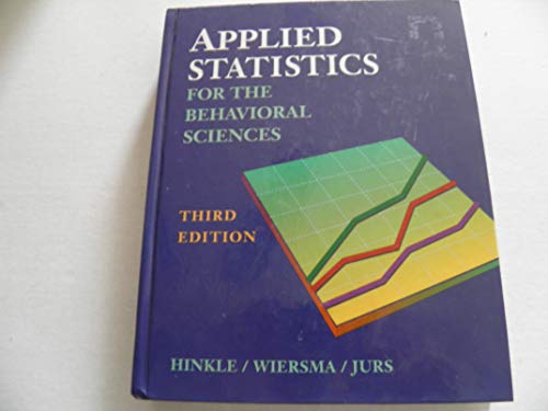 9780395675557: Applied statistics for the behavioral sciences