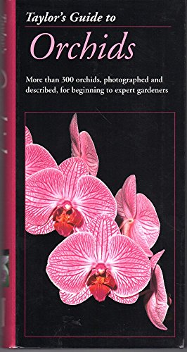 9780395677261: Taylor's Guide to Orchids (Taylor's Weekend Gardening Guides)