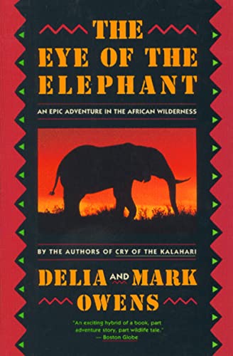 9780395680902: The Eye of the Elephant: An Epic Adventure in the African Wilderness [Idioma Ingls]