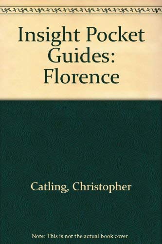 Insight Pocket Guides: Florence (9780395682302) by Christopher Catling
