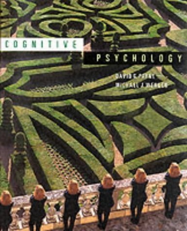 Cognitive Psychology (9780395685730) by Payne, David; Wenger, Michael