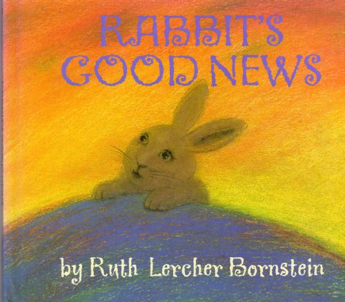 Beispielbild fr Rabbit's Good News zum Verkauf von Better World Books: West