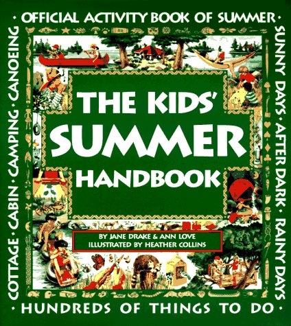 Beispielbild fr The Kid's Summer Handbook zum Verkauf von Your Online Bookstore