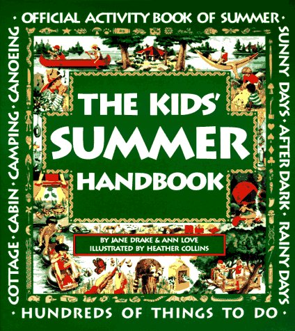 Stock image for The Kids' Summer Handbook for sale by Better World Books