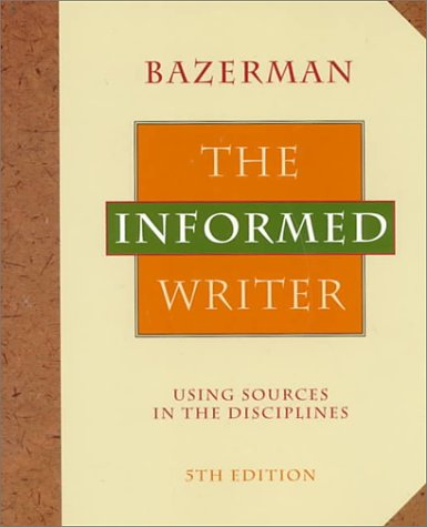 Stock image for The Informed Writer: Using Sources in the Disciplines for sale by HPB-Emerald