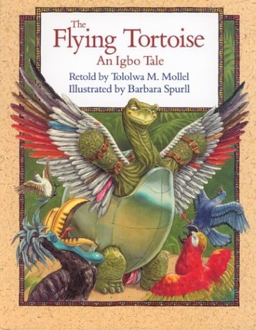 9780395688458: The Flying Tortoise: An Igbo Tale