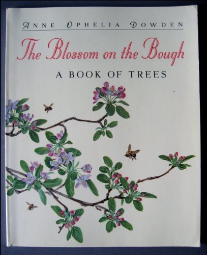 9780395689431: The Blossom on the Bough: A Book of Trees