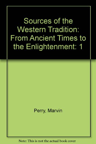 Beispielbild fr Sources of the Western Tradition: From Ancient Times to the Enlightenment zum Verkauf von Once Upon A Time Books