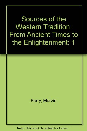 Imagen de archivo de Sources of the Western Tradition: From Ancient Times to the Enlightenment a la venta por Once Upon A Time Books