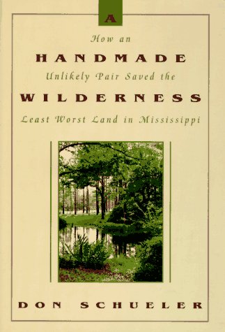 Stock image for A Handmade Wilderness for sale by ThriftBooks-Dallas