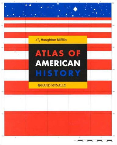 9780395697535: Atlas of American History
