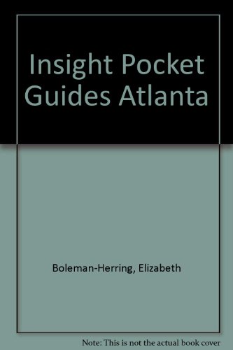 Insight Pocket Guides Atlanta (9780395699591) by Elizabeth Boleman-Herring