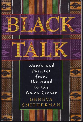 Stock image for Black Talk Words and Phrases from the Hood to the Amen Corner for sale by Open Books