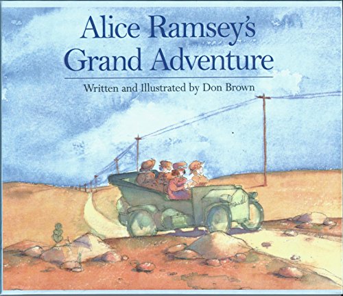 Beispielbild fr Alice Ramsey's Grand Adventure zum Verkauf von Wonder Book