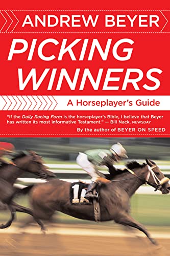 Beispielbild fr Picking Winners: A Horseplayer's Guide zum Verkauf von Wonder Book