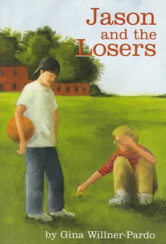 Beispielbild fr Jason and the Losers zum Verkauf von Jay W. Nelson, Bookseller, IOBA