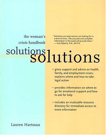 Beispielbild fr Solutions: The Woman's Crisis Handbook zum Verkauf von Robinson Street Books, IOBA