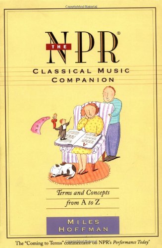 9780395707425: The Npr Classical Music Companion: Terms and Concepts from A to Z