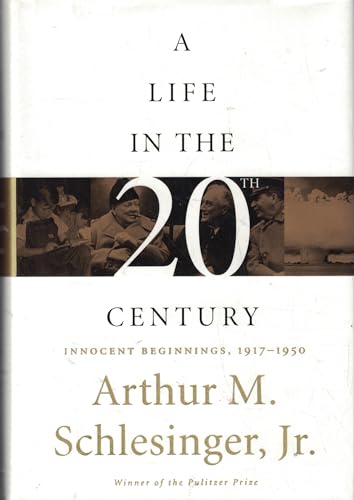 Imagen de archivo de A Life in the Twentieth Century: Innocent Beginnings, 1917 - 1950 a la venta por Open Books