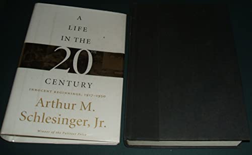 9780395707524: A Life in the 20th Century: Innocent Beginnings, 1917-1950
