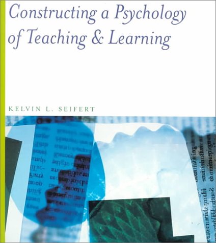 Beispielbild fr Constructing a Psychology of Teaching and Learning zum Verkauf von Better World Books