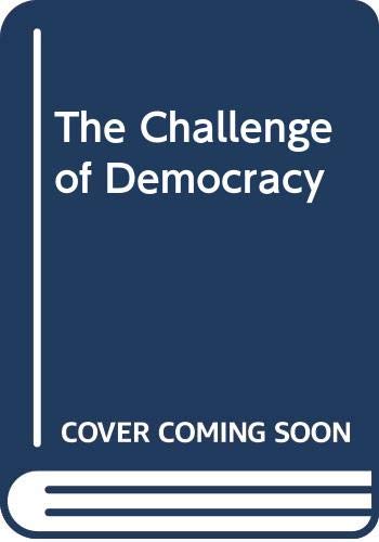 Beispielbild fr The Challenge of Democracy: Government in America zum Verkauf von Anderson Book