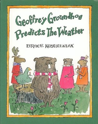 Beispielbild fr Geoffrey Groundhog Predicts the Weather zum Verkauf von Better World Books