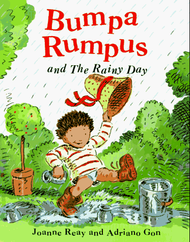 Bumpa Rumpus and the Rainy Day - Reay, Joanne