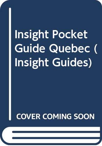 9780395710609: Insight Pocket Guide Quebec (Insight Guides)