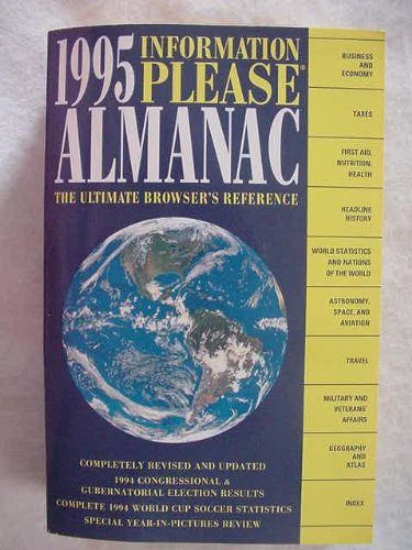 Imagen de archivo de IInformation Please -- -- 1995 Almanac -- 48th Edition -- The Ultimate Browser's Reference a la venta por gigabooks