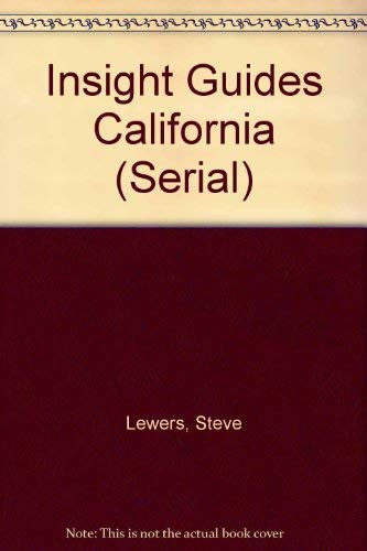 Insight Guides California (Serial) - Steve Lewers