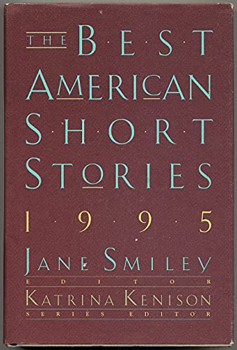 Beispielbild fr The Best American Short Stories 1995 zum Verkauf von Better World Books