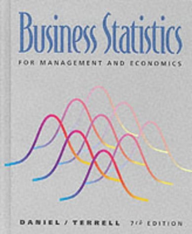 Business Statistics for Management and Economics (9780395712313) by Daniel, Wayne W.; Terrell, James