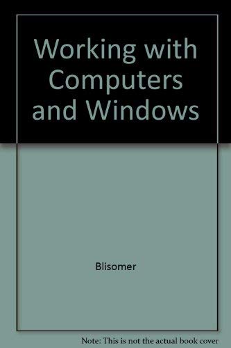 Beispielbild fr Working with Computers and Windows zum Verkauf von The Book Cellar, LLC