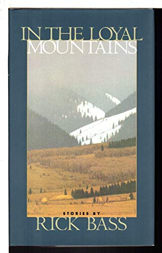 9780395716878: In the Loyal Mountains: Stories