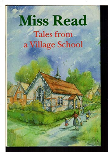 9780395717622: Tales from a Village School