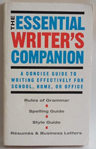 Beispielbild fr The Essential Writer's Companion: A Concise Guide to Writing Effectively for School, Home, or Office zum Verkauf von 2Vbooks