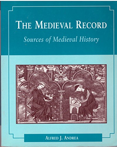 Stock image for The Medieval Record: Sources of Medieval History for sale by One Planet Books